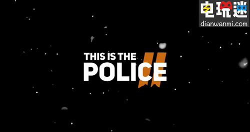《这就是警察2》正是在Steam平台发售  玩家将扮演警察执行任务 NS XBOX ONE SteamPS4 这就是警察2 微软XBOX  第1张