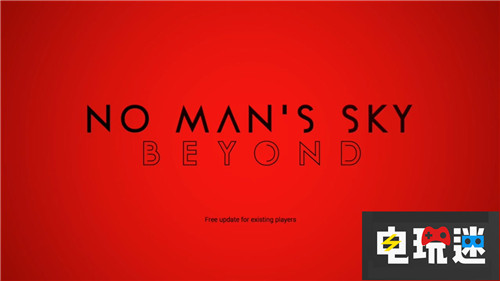 《无人深空》推出大型更新“Beyond”添加更多多人内容 Steam PS4 Hello Games 无人深空：beyond 无人深空 STEAM/Epic  第1张