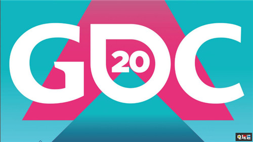 出于对肺炎担忧GDC2020宣布延期至夏季召开 游戏开发者大会 GDC 2020 电玩迷资讯  第1张