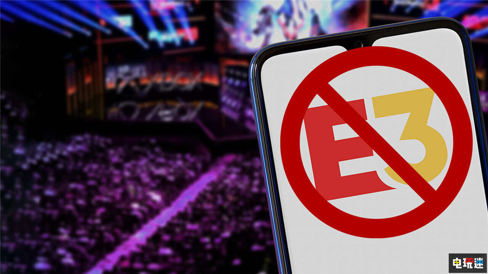 E3 2022展会正式宣布取消 2023年再见 游戏展会 ESA E3 2022 E3游戏展会 电玩迷资讯  第2张